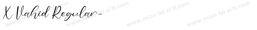 X Vahid Regular字体转换